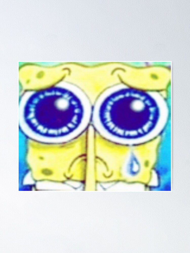 Spongebob Sad Posters for Sale