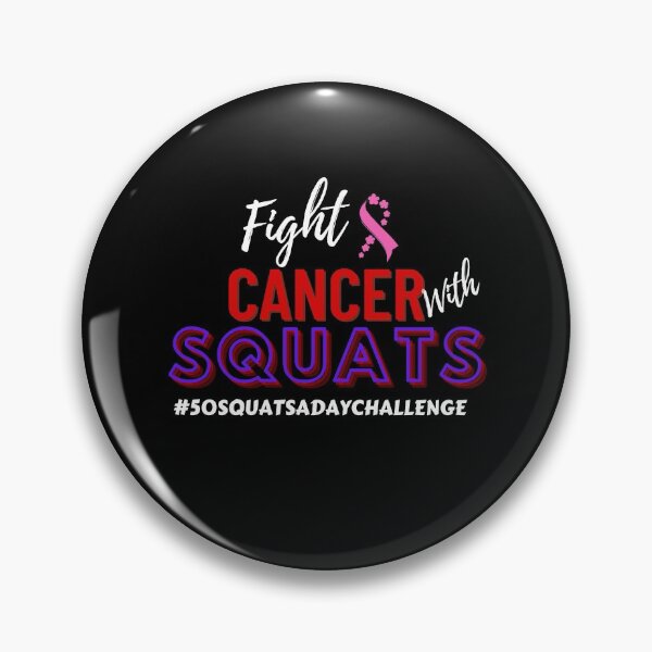 Item preview, Fight Cancer with Squats 50 a Day Challenge  designed and sold by Archer25.