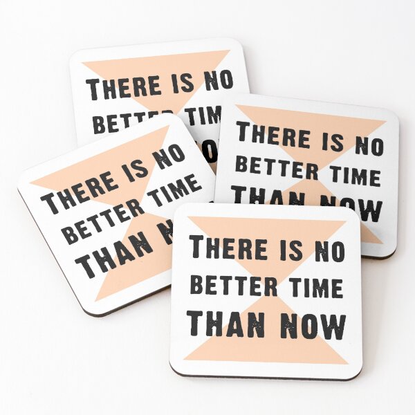 Item preview, There is no better time than now designed and sold by roqson.