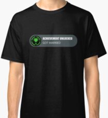 Achievement Unlocked: Got Married Classic T-Shirt