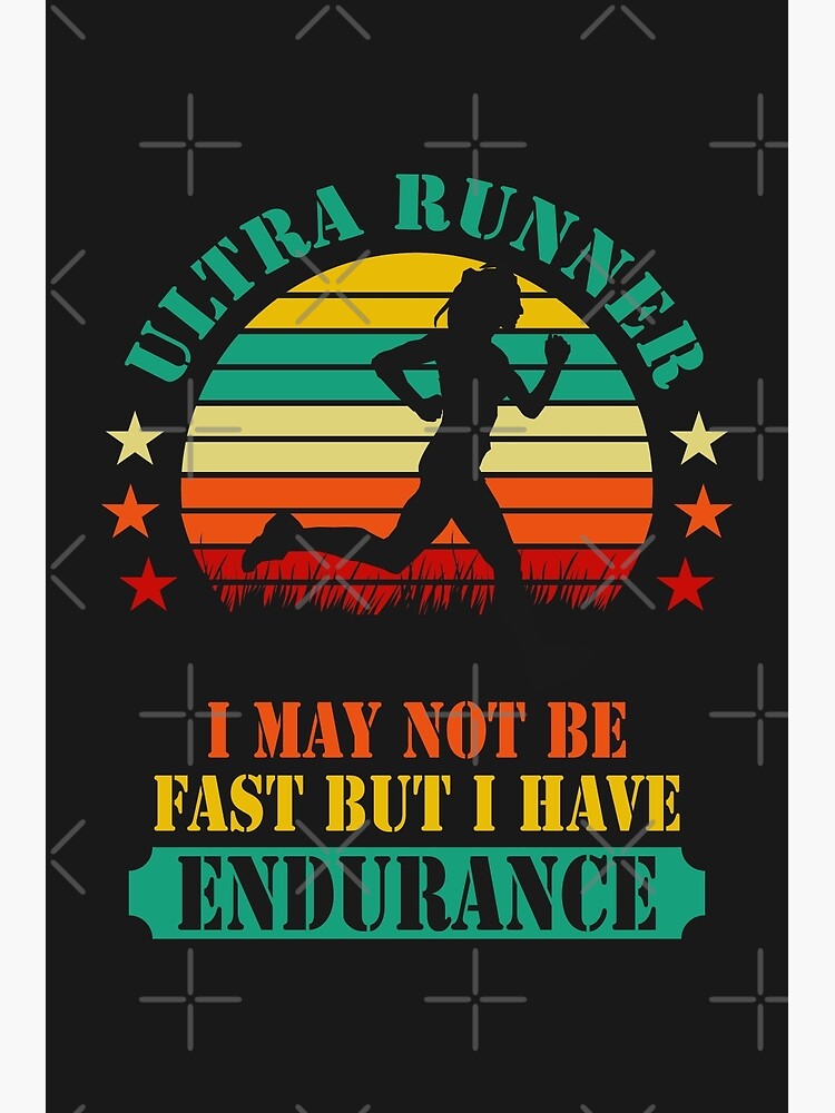 Ultra Runner Ultra Running Woman Endurance Gifts