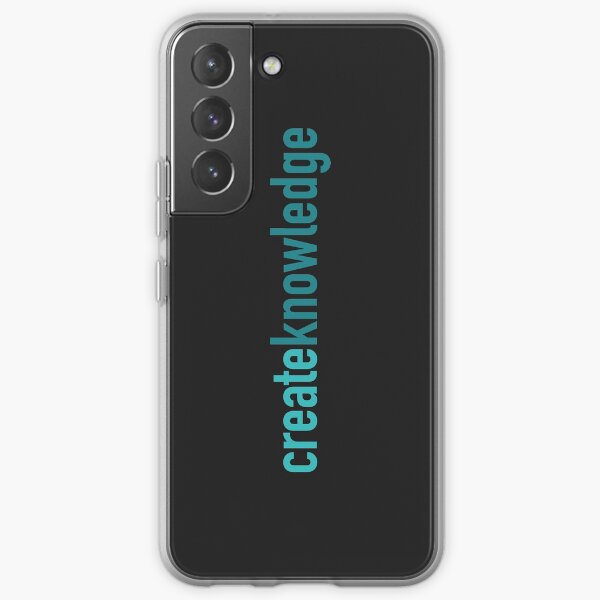 Create Knowledge Samsung Galaxy Soft Case