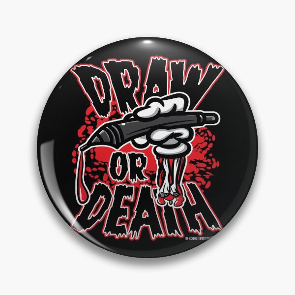 Item preview, Draw or Death by eShirtLabs designed and sold by eShirtLabs.