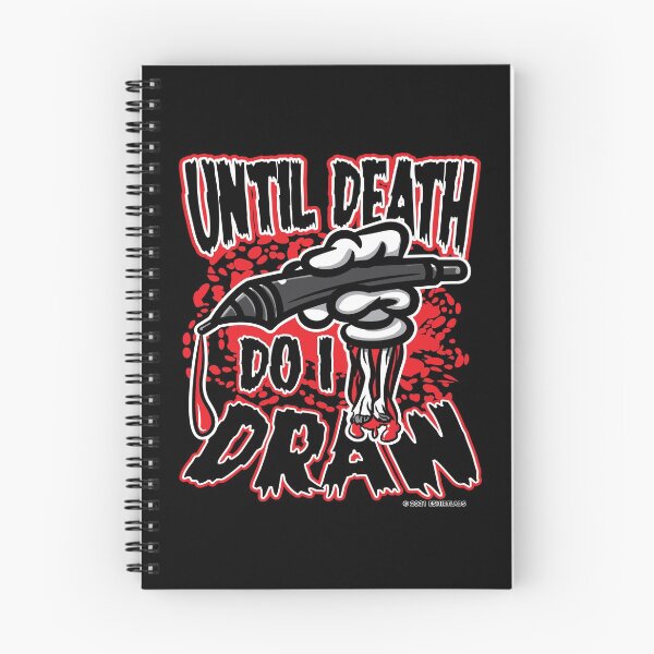 Item preview, Until Death Do I Draw by eShirtLabs designed and sold by eShirtLabs.