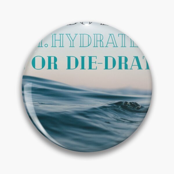 Item preview, Funny To Do List: Hydrate or Die-drate designed and sold by wholecarrot.
