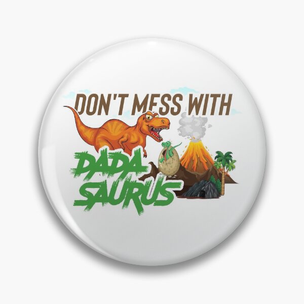 Item preview, DadaSaurus - Don't Mess With DadaSaurus Funny Dads Gift  designed and sold by CreativeDStore.