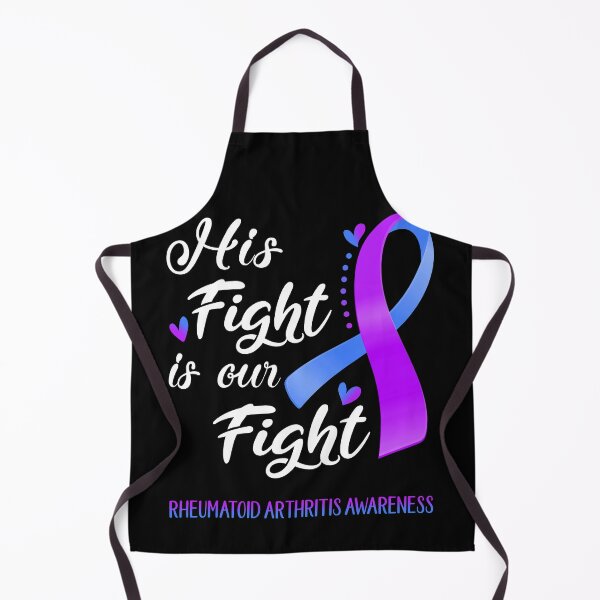 Item preview, His Fight Is Our Fight Rheumatoid Arthritis Awareness designed and sold by hvoid41.