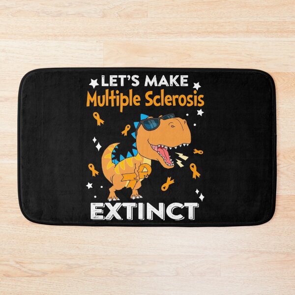 Item preview, Let's Make Multiple Sclerosis Extinct Multiple Sclerosis Warrior Gift designed and sold by Sabfit.