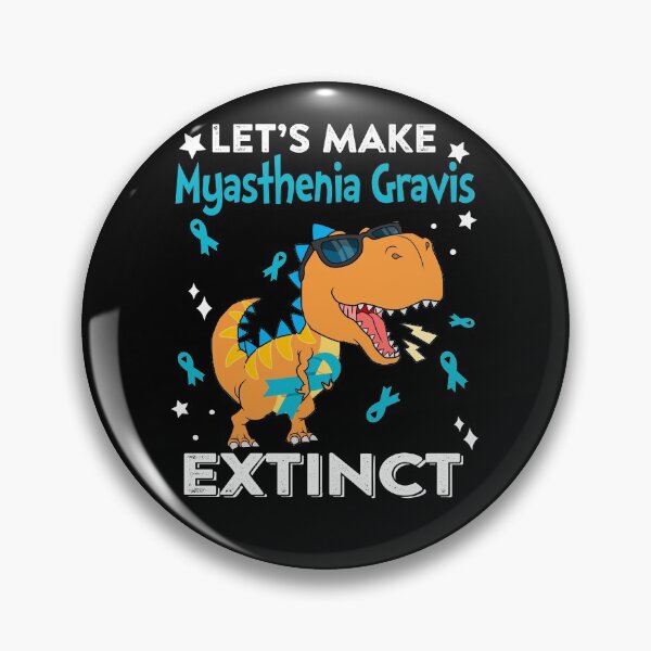 Item preview, Let's Make Myasthenia Gravis Extinct Myasthenia Gravis Warrior Gift designed and sold by Sabfit.