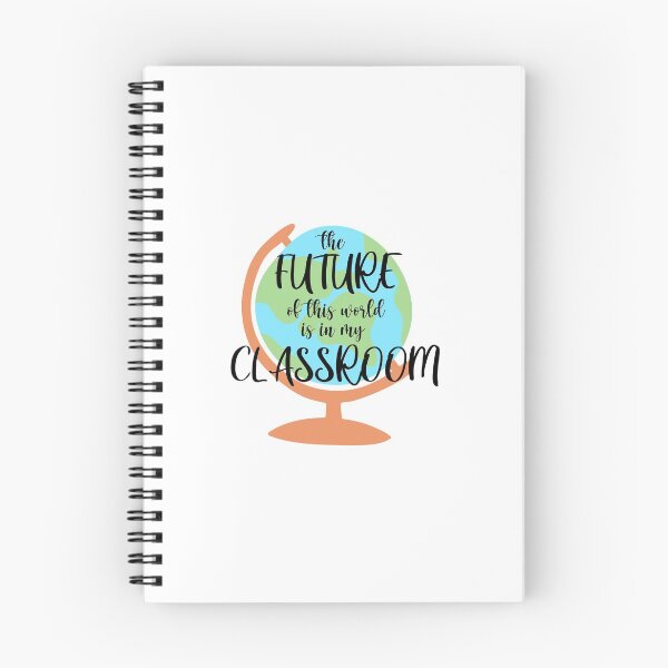Item preview, The Future of this World is in my Classroom Design | Educator Designs | Teacher Designs designed and sold by SomeCandC.