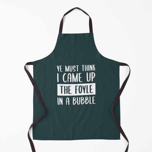 Item preview, Ye Must Think I Came Up The Foyle In A Bubble (Dark Green BG) designed and sold by FilipeFerreira.