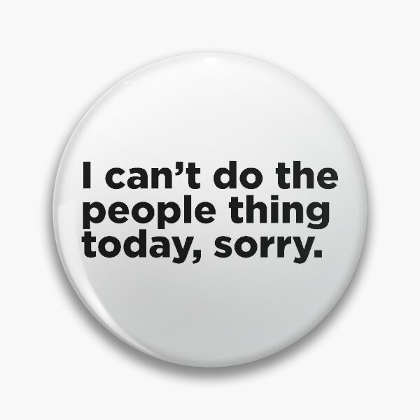 Item preview, Can't Do The People Thing designed and sold by Memefy.