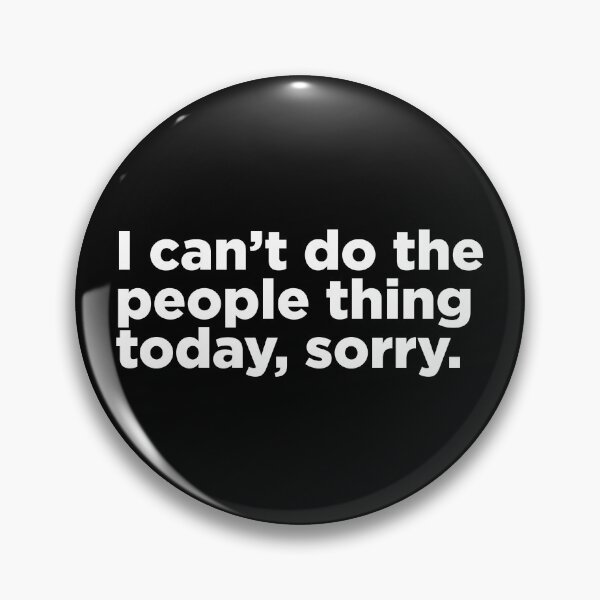 Item preview, Can't Do The People Thing 2 designed and sold by Memefy.