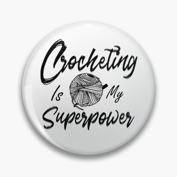Item preview, Crocheting is my Superpower designed and sold by cfspider.