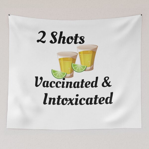 Item preview, 2 Shots Vaccinated & Intoxicated designed and sold by Xpressnme.