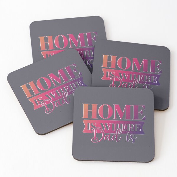 Item preview, Home Is Where Dad Is designed and sold by franktact.