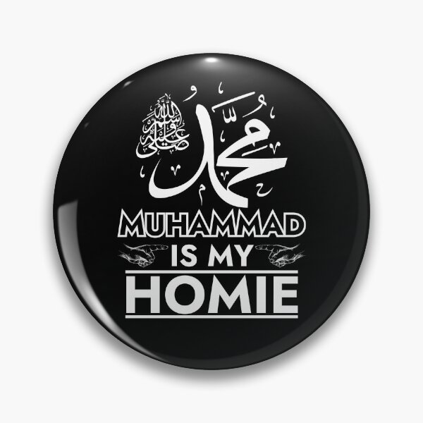 Item preview, Muhammad is my Homie Muslim Islam Mohammed  designed and sold by The Junto Shop.