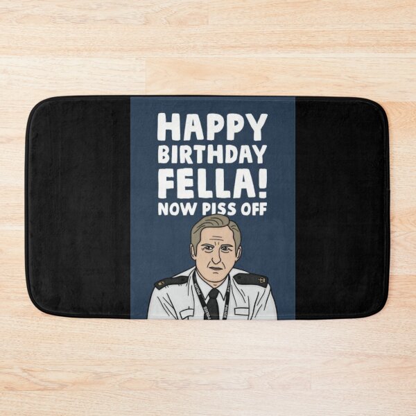 Item preview, Line-of-duty happy birthday fella - now piss off designed and sold by A. Love.