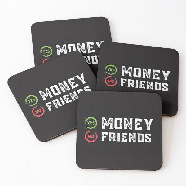 Item preview, Money yes , More Friends No  designed and sold by Hodbi.