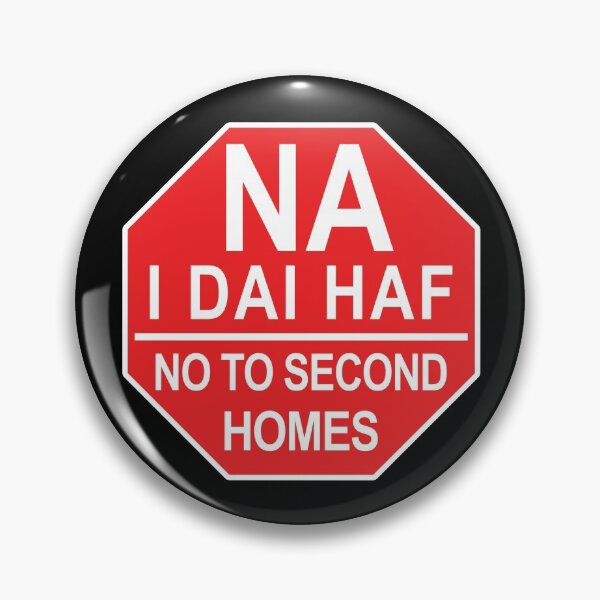 Item preview, Na I Dai Haf, No To Second Homes, Summer Houses, Homes For Locals designed and sold by indywales.