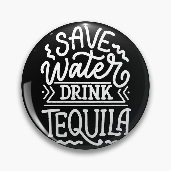 Artikelvorschau, Wasser sparen Tequila trinken | Schwarz auf Weiß | Lustiges Zitat entworfen und verkauft von City Nite.
