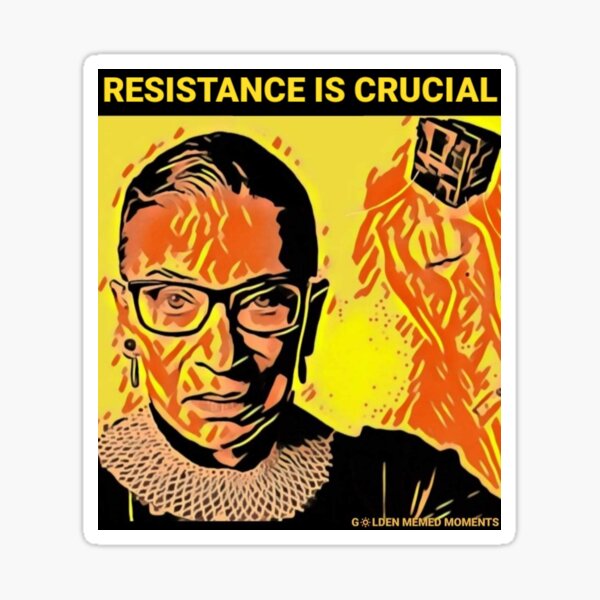 RBG - Resistance is Crucial Sticker