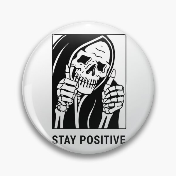 Item preview, Stay Positive , Reaper , Waterproof Sticker , Hydro Flask designed and sold by Wiseth-.