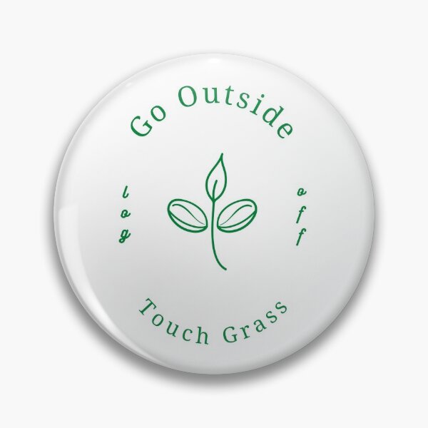 Item preview, Go Outside, Touch Grass (GREEN VERSION) designed and sold by OscarWhitman.