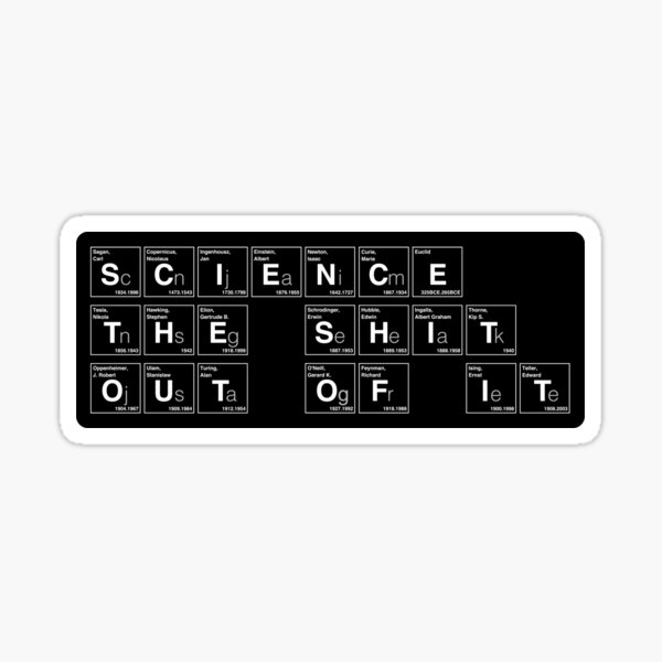 Science the Shit Out of It! Sticker