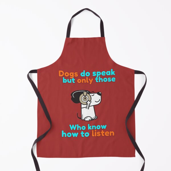 Item preview, Dogs do speak but only those who know how to listen designed and sold by DivineLiveShop.