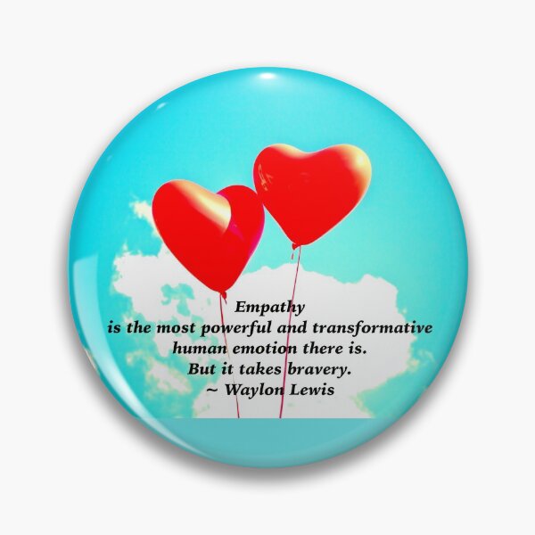 Item preview, Empathy Most Powerful Emotion designed and sold by Emilyromrell.