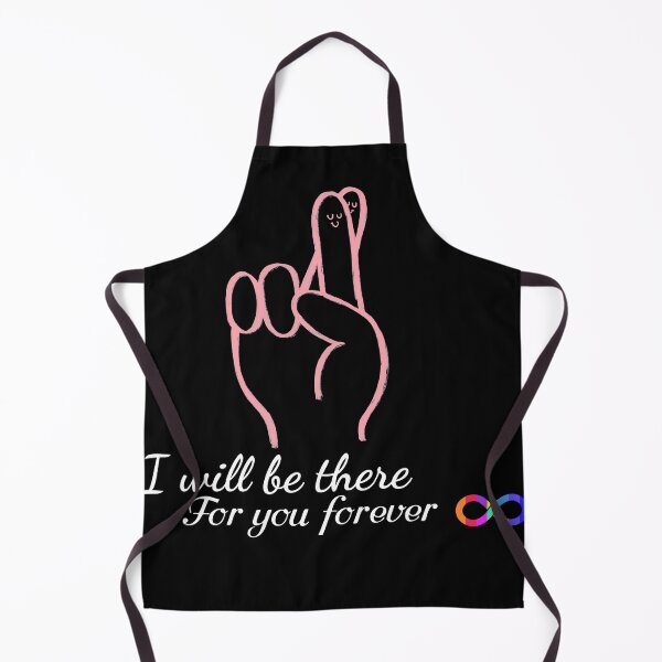 Item preview, I will be always there for you forever- relationship goals designed and sold by mr&mrsmalik malik.