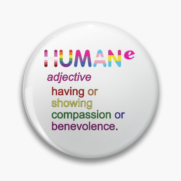 Item preview, Humane definition in regards to the pride movement designed and sold by SirReel.