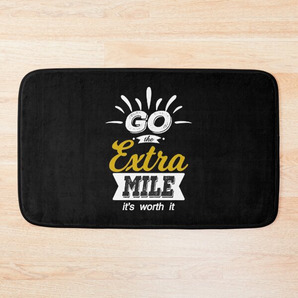 Item preview, Go the extra mile, motivational quote, encouraging quote, positive vibes designed and sold by sweetlady635.