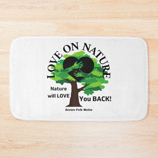 Item preview, Love on Nature; Nature Will Love You BACK! designed and sold by GrownFolkMotto.