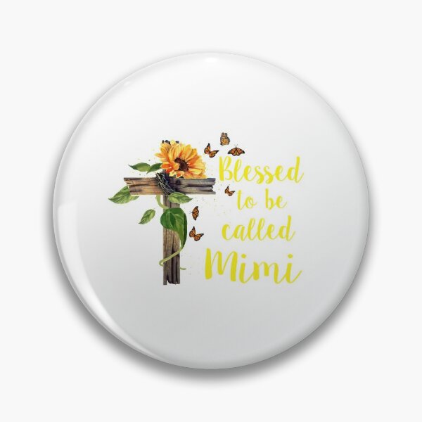 Item preview, Blessed to be called mimi designed and sold by HammonArt.