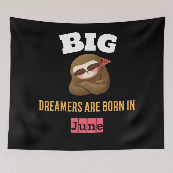 Item preview, Dreamer are born in June - June birthday quotes designed and sold by mr&mrsmalik malik.