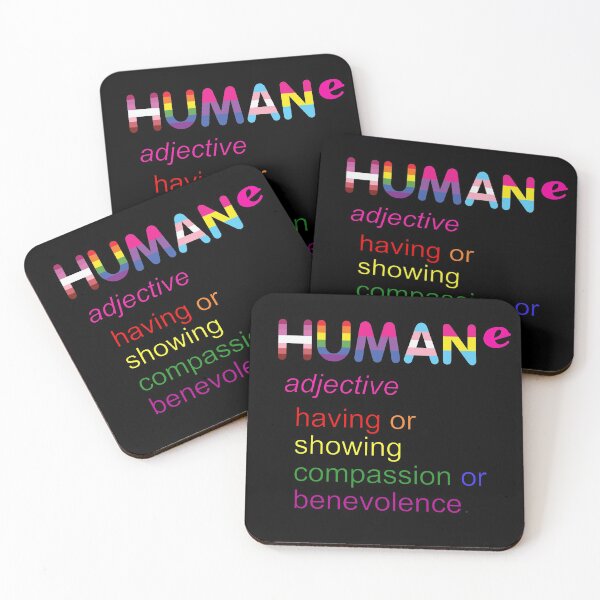 Item preview, Humane definition in regards to the pride movement designed and sold by SirReel.