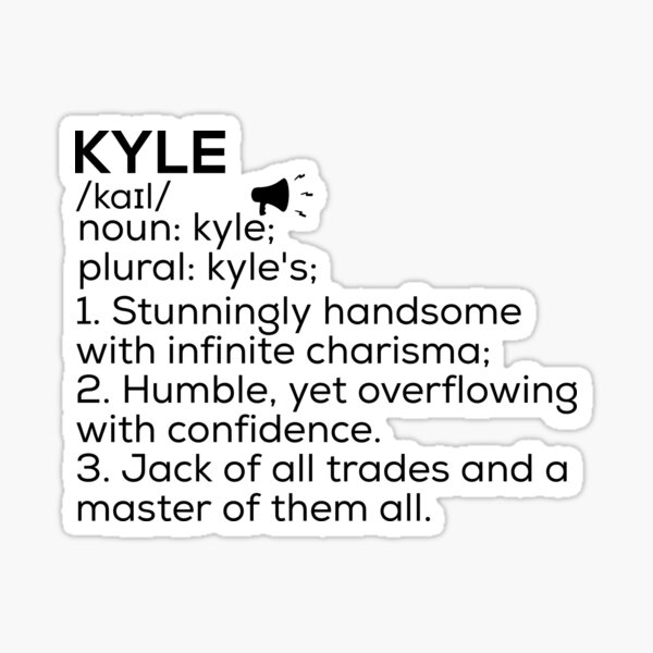 kyle-name-definition-sticker-by-teelogic-redbubble