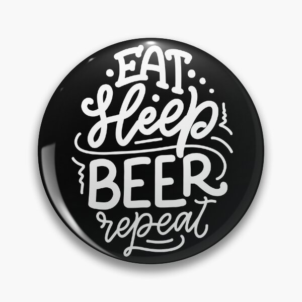 Item preview, Eat Sleep and Beer | Funny quote designed and sold by City Nite.