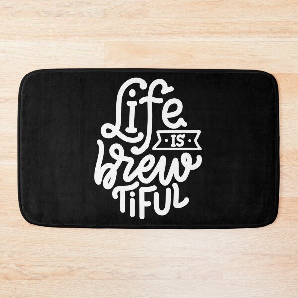 Item preview, Life is Brewtiful | Funny quote designed and sold by City Nite.