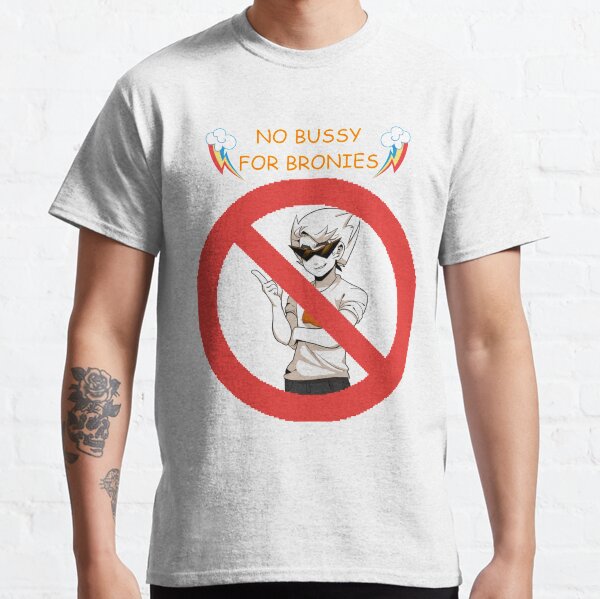 dirk strider - no bussy for bronies Classic T-Shirt