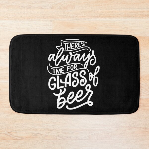 Item preview, There is always time for a glass of Beer | Funny quote designed and sold by City Nite.