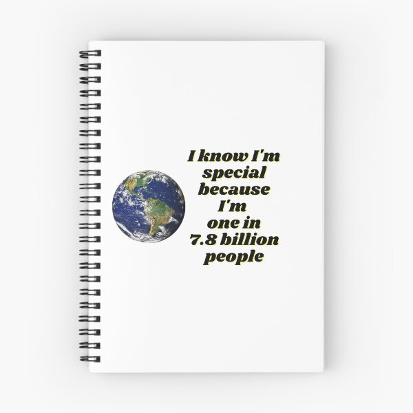 Item preview, I know I'm special because I'm one in 7.8 billion people designed and sold by kindryb.
