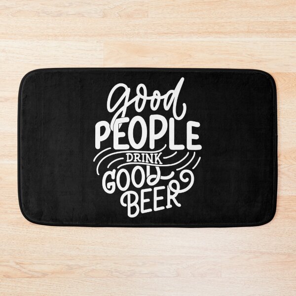 Item preview, Good People Drink Good Beer | Funny quote designed and sold by City Nite.
