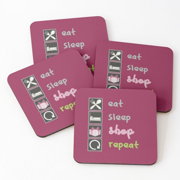 Item preview, Eat Sleep Shop Repeat  designed and sold by ViewerEqualsPhoton.