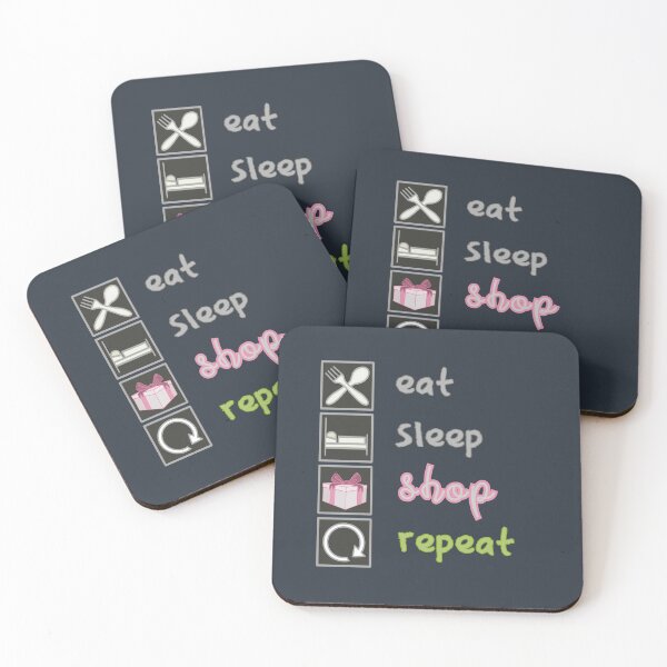 Item preview, Eat Sleep Shop Repeat II designed and sold by ViewerEqualsPhoton.