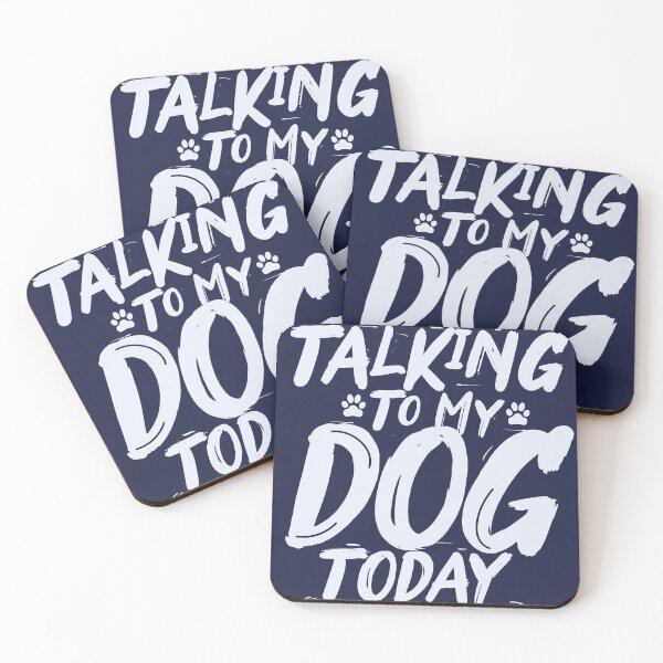 Item preview, I am only talking to my dog today designed and sold by shekhlab.