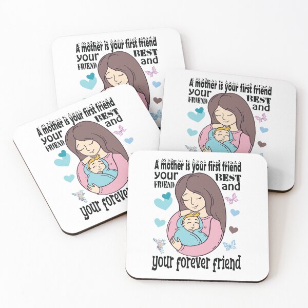 Item preview, A Mother Is Your First Friend, Your Best Friend, Your Forever Friend [mother Quote, Mother's Day]  designed and sold by Printoweb.
