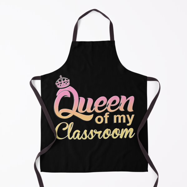 Item preview, Queen Of My Classroom designed and sold by TyphoonFemale.